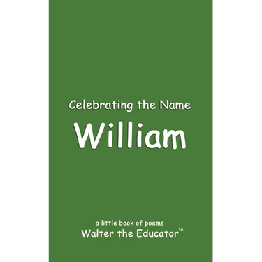 Celebrating the Name William