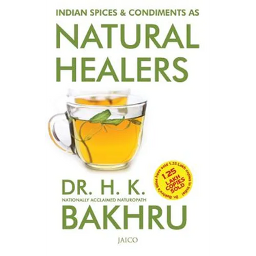 Indian Spices & Condiments as Natural Healers