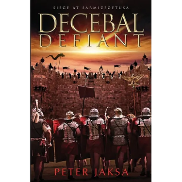 Decebal Defiant: Siege at Sarmizegetusa