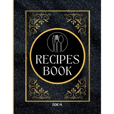 Blank Recipe Book to Write in Your Own Recipes for Men: Create your Personal Cookbook
