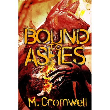 Bound to Ashes