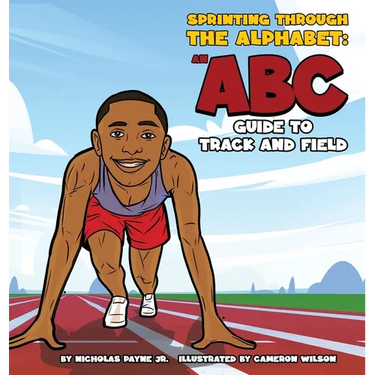 Sprinting Through The Alphabet: An ABC Guide to Track and Field