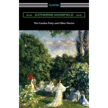 The Garden Party and Other Stories