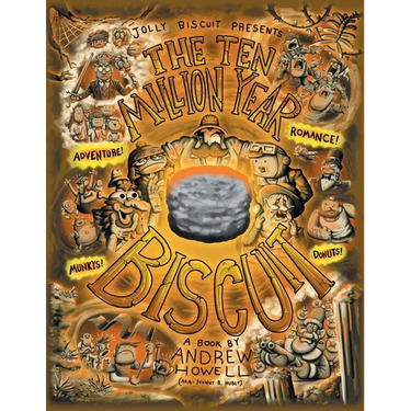 The Ten Million Year Biscuit