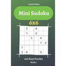 Mini Sudoku - 200 Easy Puzzles 6x6 (book 5)