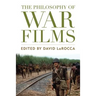 The Philosophy of War Films