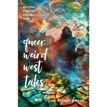 Queer Weird West Tales