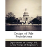 Design of Pile Foundations