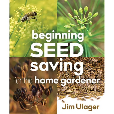 Beginning Seed Saving for the Home Gardener