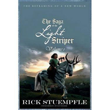 Saga of the Light Striper: The Reframing of a New World, Volume 1