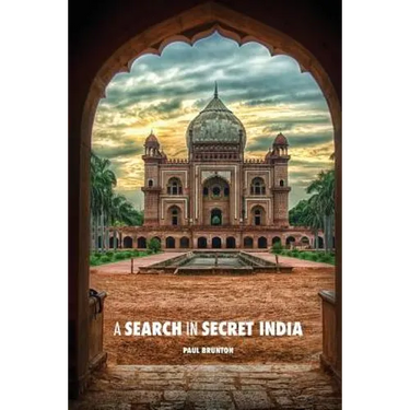 A Search in Secret India