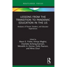 Lessons from the Transition to Pandemic Education in the US: Analyses of Parent, Student, and Educator Experiences
