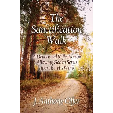 The Sanctification Walk