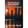RePHleXions: Echoes of Existence