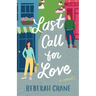 Last Call for Love