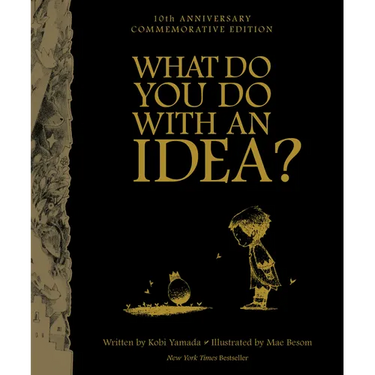 What Do You Do with an Idea? 10th Anniversary Edition