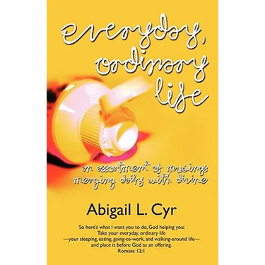 everyday, ordinary life