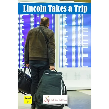 Lincoln Takes a Trip