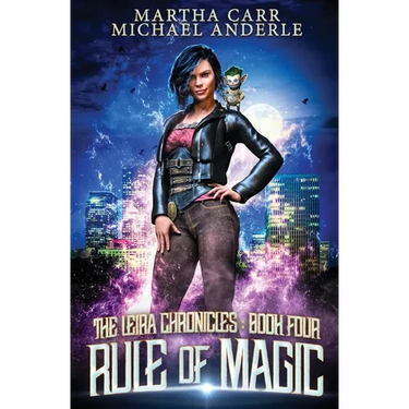 Rule of Magic: The Leira Chronicles Book 4