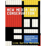 New media art conservation: 1. Evolutive Conservation Theory