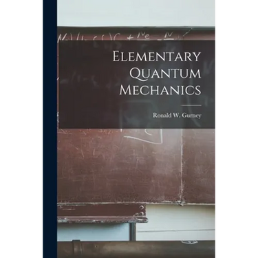 Elementary Quantum Mechanics