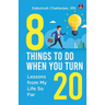 8 Things To Do When You Turn 20