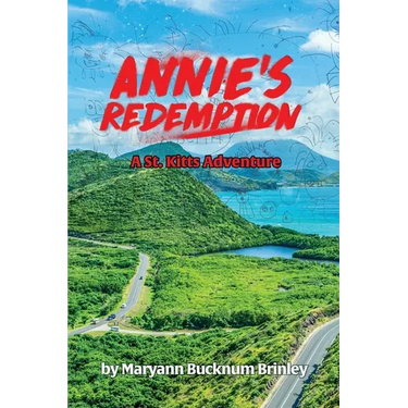 Annie's Redemption: A St. Kitts Adventure