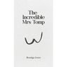 The Incredible Mrs Tomp