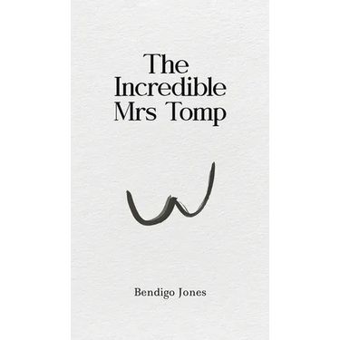 The Incredible Mrs Tomp