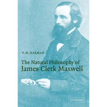 The Natural Philosophy of James Clerk Maxwell