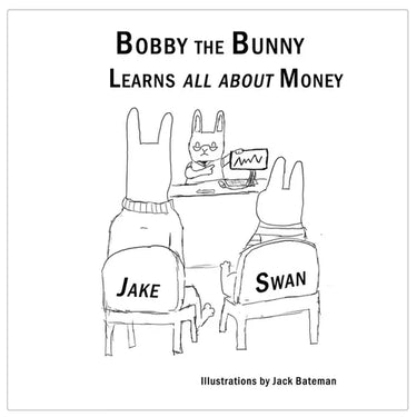 Bobby the Bunny Learns all about Money