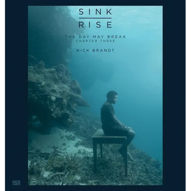 Nick Brandt: Sink / Rise, the Day May Break: Chapter Three