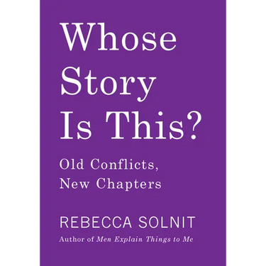 Whose Story Is This?: Old Conflicts, New Chapters