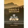 Ewald's Wisdom: 50 Life Hack for Mind, Body & Soul