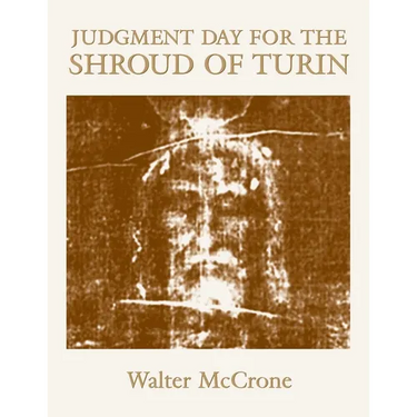 Judgment Day for the Shroud of Turin