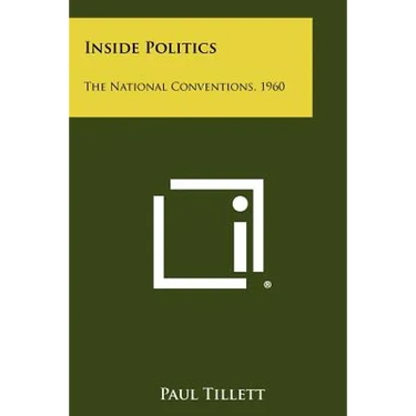 Inside Politics: The National Conventions, 1960
