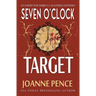 Seven O'Clock Target: An Inspector Rebecca Mayfield Mystery