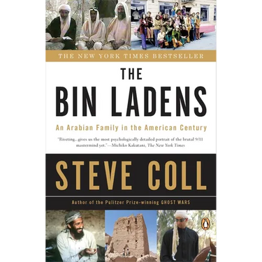 The Bin Ladens: An Arabian Family in the American Century