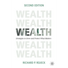 Wealth: Strategies to Grow and Protect What Matters