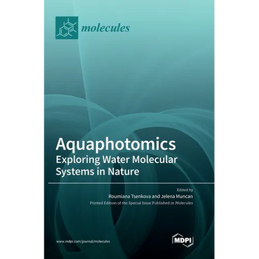 Aquaphotomics: Exploring Water Molecular Systems in Nature