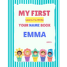 My First Learn-To-Write Your Name Book: Emma