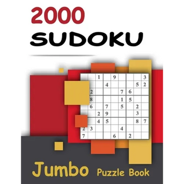 2000 Sudoku - Jumbo Puzzle Book: Giant Bargain Sudoku Puzzle Book - 2000 Problems - Easy, Medium, Hard and Expert - 4 Books in 1