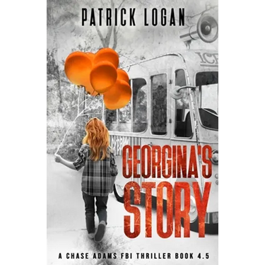 Georgina's Story (A Chase Adams FBI Thriller Book 4.5)