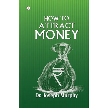 How to Attract Money