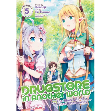 Drugstore in Another World: The Slow Life of a Cheat Pharmacist (Manga) Vol. 5