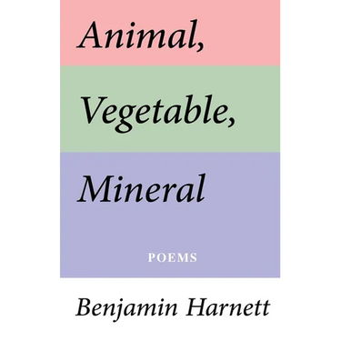 Animal, Vegetable, Mineral