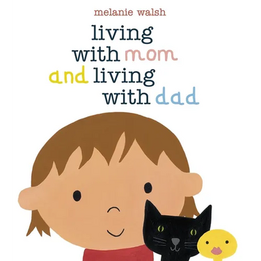 Living with Mom and Living with Dad