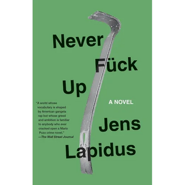 Never Fuck Up