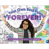 Be Your Own Best Friend Forever!