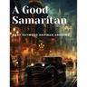 A Good Samaritan